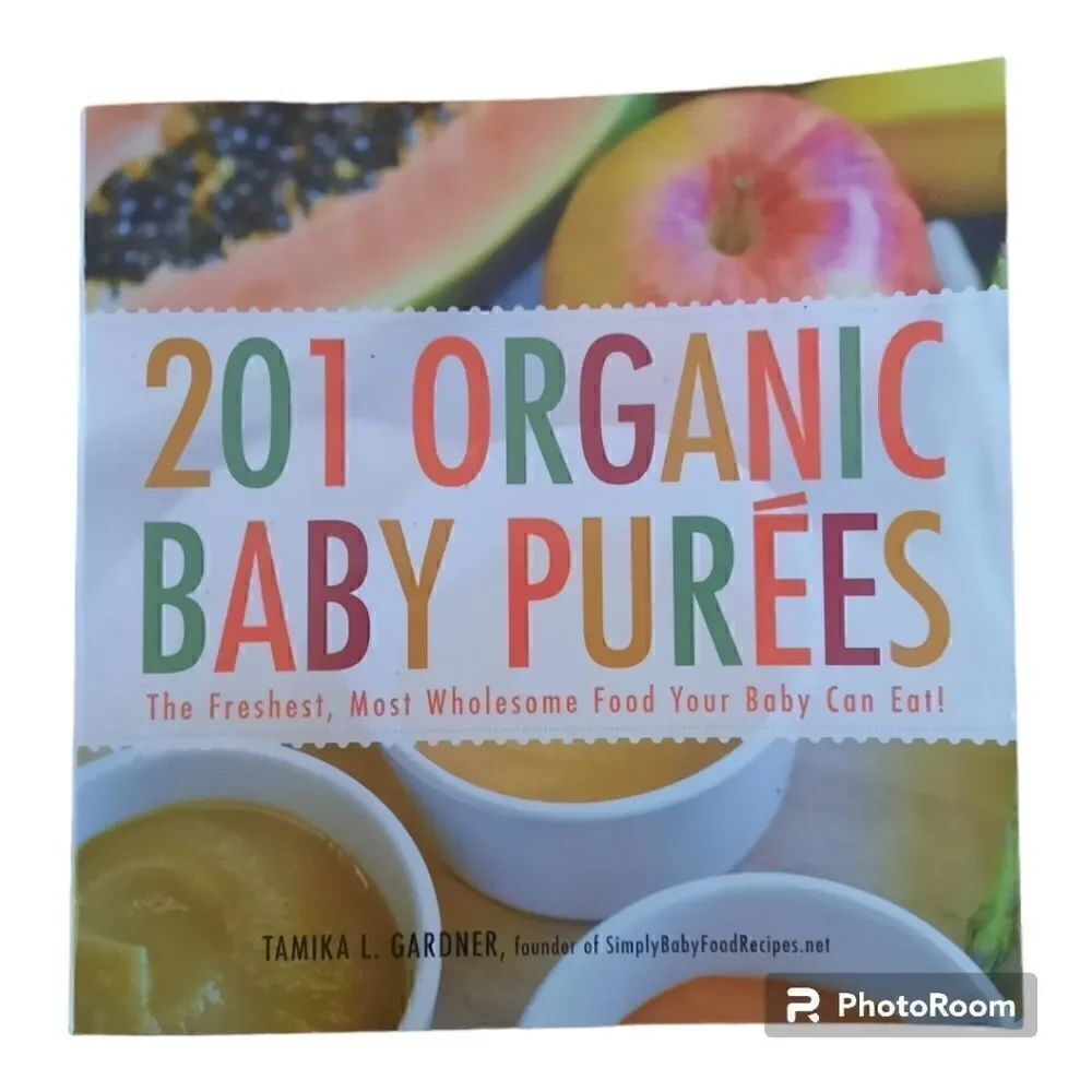 201 Organic Baby Purees Tamika L. Gardner